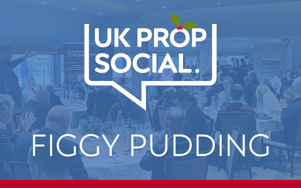 UKPropSocial – Figgy Pudding – 10 December 2024